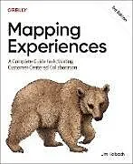 Kartonierter Einband Mapping Experiences von Kalbach James