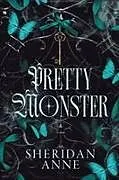Kartonierter Einband Pretty Monster von Sheridan Anne