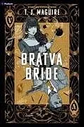 Kartonierter Einband Bratva Bride von T J Maguire