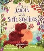 Fester Einband El Jardín de Los Siete Sentidos (the Garden of Seven Senses) von Engle Margarita