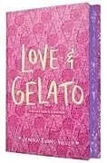 Fester Einband Love & Gelato (Collector's Edition) von Jenna Evans Welch