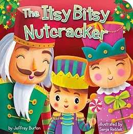 E-Book (epub) The Itsy Bitsy Nutcracker von Jeffrey Burton