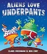 Fester Einband Aliens Love Underpants von Freedman Claire