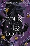 Kartonierter Einband Court of Lies and Deceit von Marion Blackwood