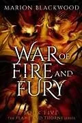 Kartonierter Einband War of Fire and Fury von Marion Blackwood