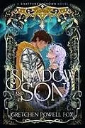 Kartonierter Einband Shadow and Son von Gretchen Powell Fox