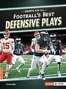 Kartonierter Einband Football's Best Defensive Plays von Yolanda Ridge