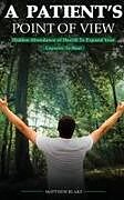Fester Einband A Patient's Point of View von Matthew Blake