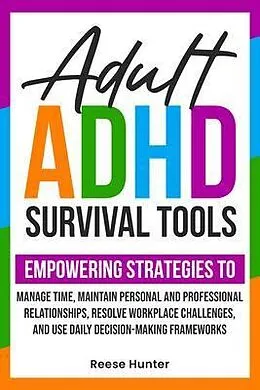 E-Book (epub) Adult ADHD Survival Tools von Reese Hunter