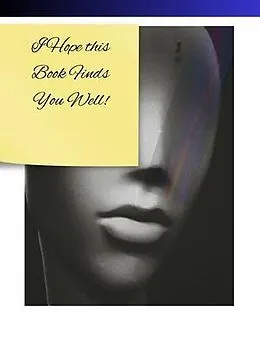E-Book (epub) I Hope this Book Finds You Well von Michelle Williams