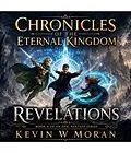 E-Book (epub) Chronicles of the Eternal Kingdom - Revelations (Book 4 of an Epic Fantasy Series) von Kevin W Moran