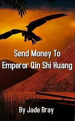 E-Book (epub) Send Money To Emperor Qin Shi Huang von Jade Bray