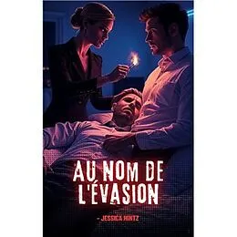 E-Book (epub) Au nom de l'évasion von Jessica Hintz