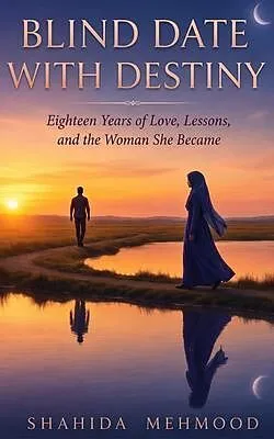 E-Book (epub) Blind Date with Destiny von Shahida Mehmood