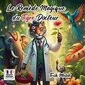 E-Book (epub) Le Remède Magique da Tigre Docteur (French Edition) von Trish Melek