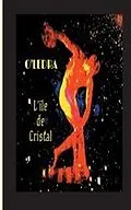 E-Book (epub) Venant de L'espace L'histoire de Crystal von Allate Felicite Yavo
