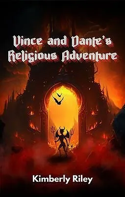 E-Book (epub) Vince and Dante's Religious Adventure von Kimberly Riley