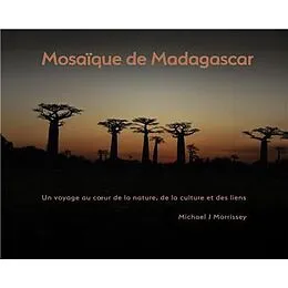 E-Book (epub) Mosaïque de Madagascar: von Michael J Morrissey