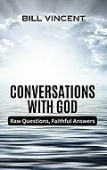 E-Book (epub) Conversations With God von Bill Vincent