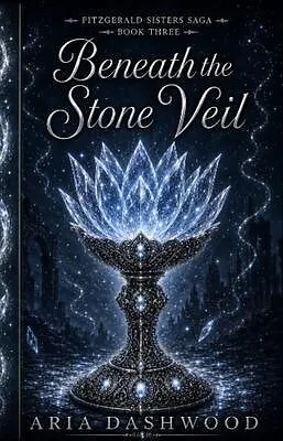 E-Book (epub) Beneath the Stone Veil von Aria Dashwood