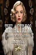 E-Book (epub) The Actress von Mónica de Castro, By the Spirit Leonel