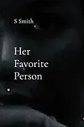 E-Book (epub) Her Favorite Person von S. Smith