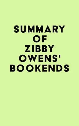 E-Book (epub) Summary of Zibby Owens's Bookends von IRB Media