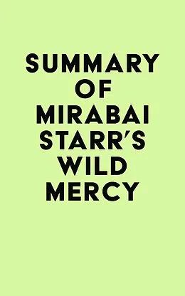 E-Book (epub) Summary of Mirabai Starr's Wild Mercy von IRB Media