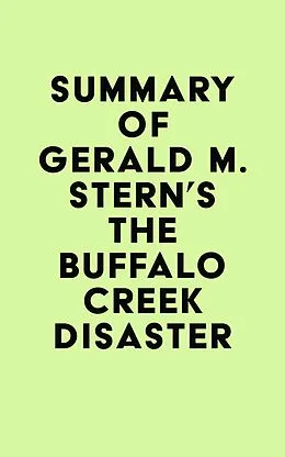 E-Book (epub) Summary of Gerald M. Stern's The Buffalo Creek Disaster von IRB Media