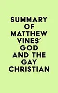 E-Book (epub) Summary of Matthew Vines's God and the Gay Christian von IRB Media