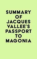 E-Book (epub) Summary of Jacques Vallee's Passport to Magonia von IRB Media