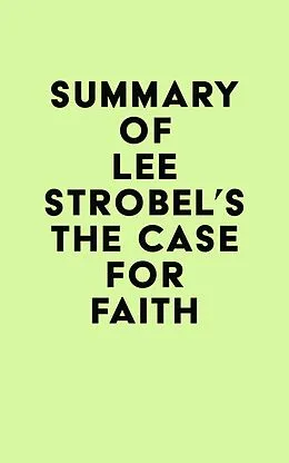 E-Book (epub) Summary of Lee Strobel's The Case for Faith von IRB Media