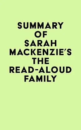 E-Book (epub) Summary of Sarah Mackenzie's The Read-Aloud Family von IRB Media