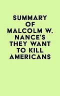 E-Book (epub) Summary of Malcolm W. Nance's They Want to Kill Americans von IRB Media