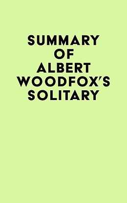 eBook (epub) Summary of Albert Woodfox's Solitary de IRB Media