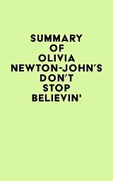 eBook (epub) Summary of Olivia Newton-John's Don't Stop Believin' de IRB Media