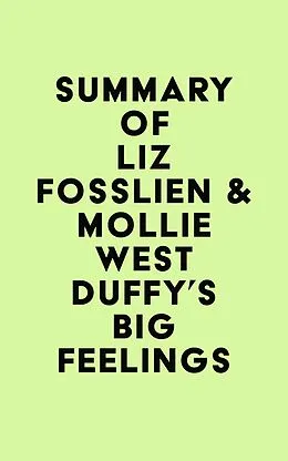 E-Book (epub) Summary of Liz Fosslien & Mollie West Duffy's Big Feelings von IRB Media