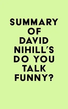 E-Book (epub) Summary of David Nihill's Do You Talk Funny? von IRB Media