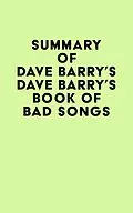 E-Book (epub) Summary of Dave Barry's Dave Barry's Book of Bad Songs von IRB Media