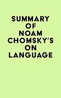 E-Book (epub) Summary of Noam Chomsky's On Language von IRB Media