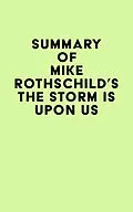 E-Book (epub) Summary of Mike Rothschild's The Storm Is Upon Us von IRB Media