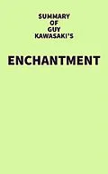 E-Book (epub) Summary of Guy Kawasaki's Enchantment von IRB Media