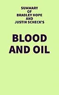 E-Book (epub) Summary of Bradley Hope and Justin Scheck's Blood and Oil von IRB Media