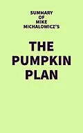 E-Book (epub) Summary of Mike Michalowicz's The Pumpkin Plan von IRB Media