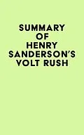 E-Book (epub) Summary of Henry Sanderson's Volt Rush von IRB Media