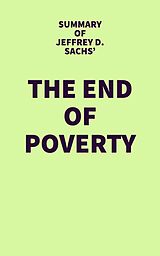 E-Book (epub) Summary of Jeffrey D. Sachs' The End of Poverty von IRB Media