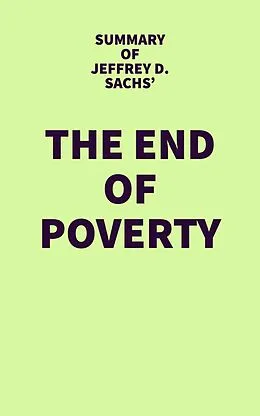 E-Book (epub) Summary of Jeffrey D. Sachs' The End of Poverty von IRB Media