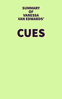 E-Book (epub) Summary of Vanessa Van Edwards' Cues von IRB Media