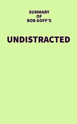 E-Book (epub) Summary of Bob Goff's Undistracted von IRB Media