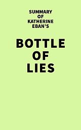 E-Book (epub) Summary of Katherine Eban's Bottle of Lies von IRB Media